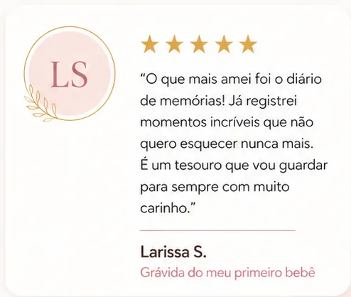 Depoimento de Larissa S., grávida do primeiro bebê: o diário de memórias virou um tesouro para guardar